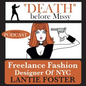 freelance fashion podcast,lantie foster, logo of freelance fashion podcast on iTunes